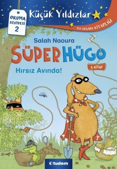 Süperhügo - 3 Hırsız Avında!