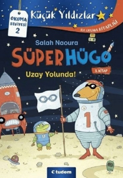 Süperhügo - 5 Uzay Yolunda!