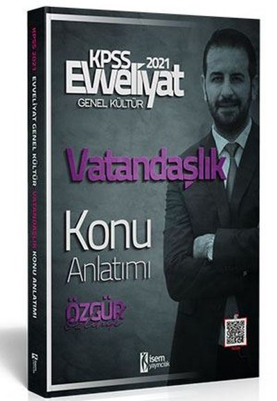 İsem 2021 Evveliyat KPSS Vatandaşlık Konu Öğretimi (Yeni)