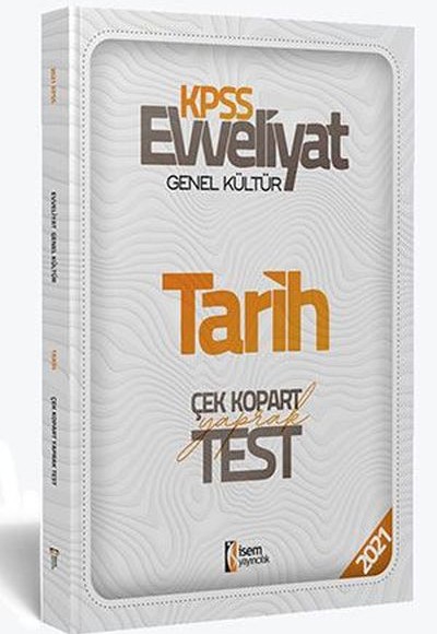 İsem 2021 Evveliyat KPSS Genel Kültür Tarih Çek Kopar Yaprak Test (Yeni)