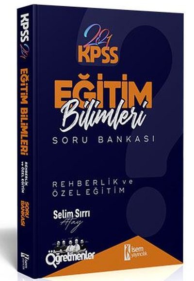 İsem 2021 KPSS Eğitim Bilimleri Rehberlik ve Özel Eğitim Tamamı Çözümlü Soru Bankası