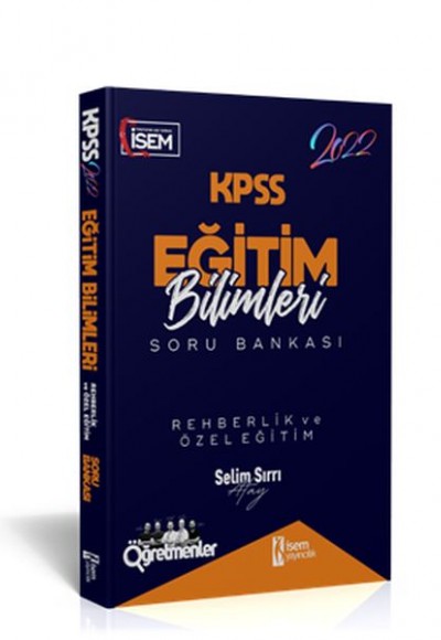 İsem Yayıncılık 2022 KPSS Eğitim Bilimleri Rehberlik ve Özel Eğitim Çözümlü Soru Bankası