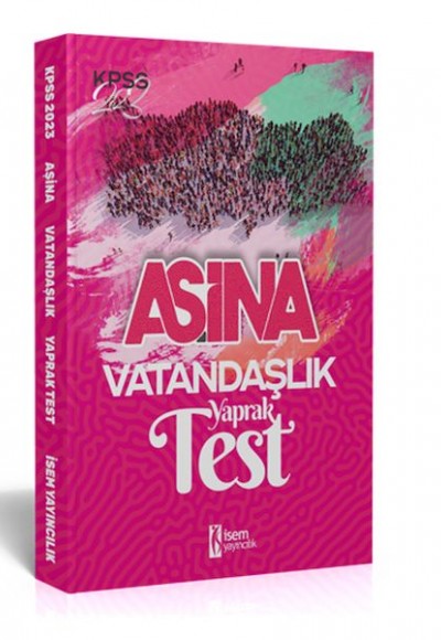 İsem Yayıncılık 2023 KPSS Lisans Aşina Vatandaşlık Çek Kopar Yaprak Test