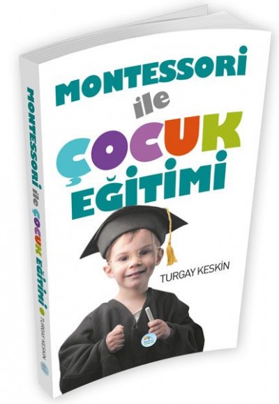 Montessori İle Çocuk Eğitimi