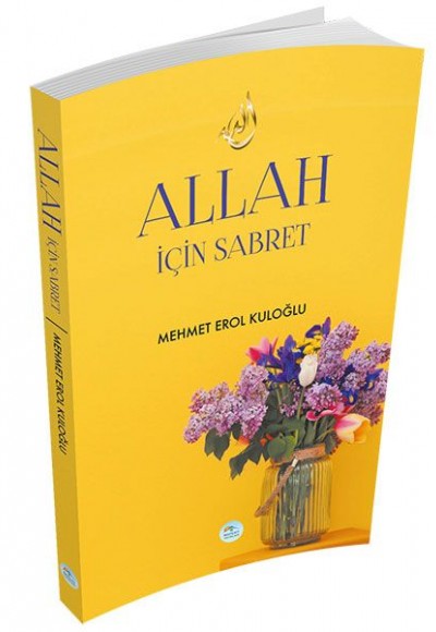 Allah İçin Sabret