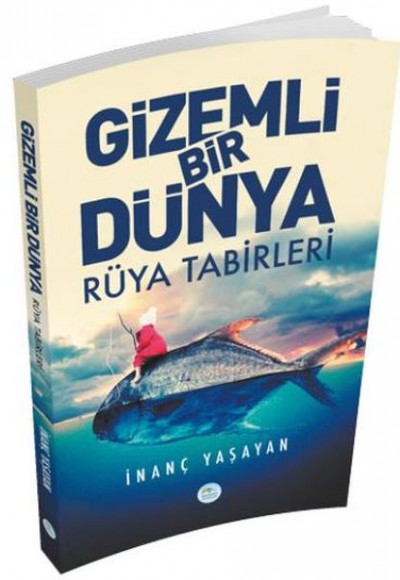 Gizemli Bir Dünya Rüya Tabirleri