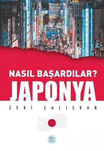 Japonya - Nasıl Başardılar?