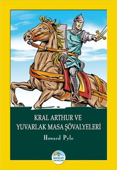Kral Arthur ve Yuvarlak Masa Şövalyeleri