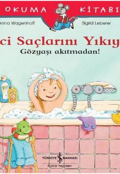 İlk Okuma Kitabım - İnci Saçlarını Yıkıyor - Gözyaşı Akıtmadan!