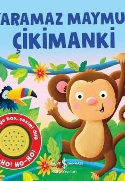 Yaramaz Maymun Çikimanki (Ciltli)