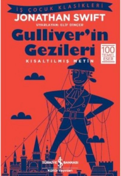 Gulliver'in Gezileri (Kısaltılmış Metin)
