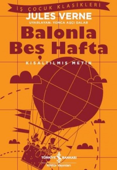 Balonla Beş Hafta - Kısaltılmış Metin