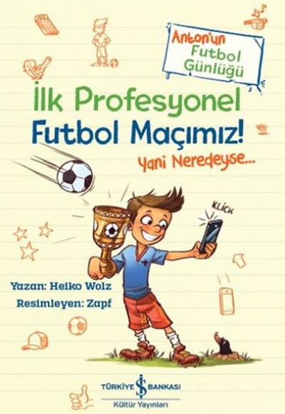 Anton'un Futbol Günlüğü - İlk Profesyonel Futbol Maçımız!