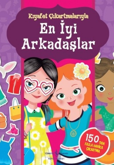 En İyi Arkadaşlar-Kıyafet Çıkartmalarıyla