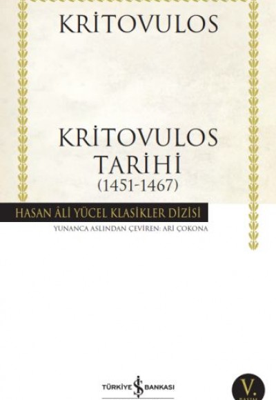 Kritovulos Tarihi (1451-1467) - Hasan Ali Yücel Klasikleri