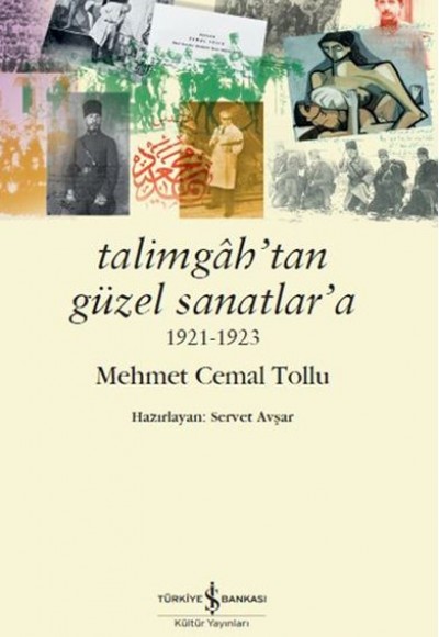 Talimgah’tan Güzel Sanatlar’a 1921-1923