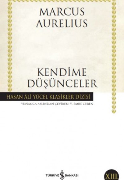 Kendime Düşünceler - Hasan Ali Yücel Klasikleri