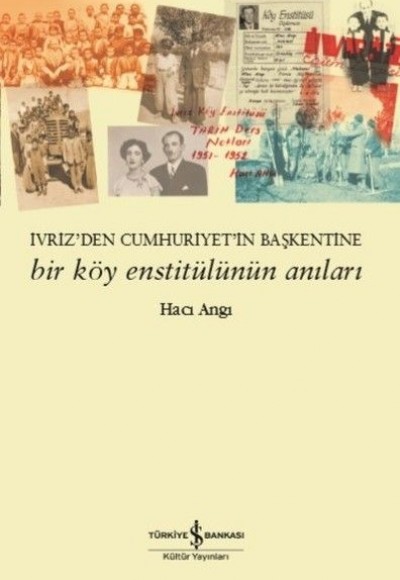 Bir Köy Enstitülünün Anıları