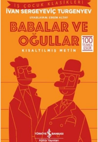 Babalar ve Oğullar-Kısaltılmış Metin