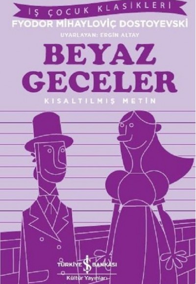 Beyaz Geceler-Kısaltılmış Metin