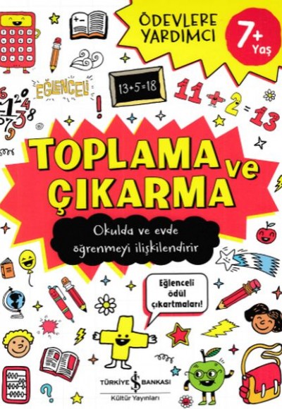 Ödevlere Yardımcı -Toplama ve Çıkarma 7+ Yaş