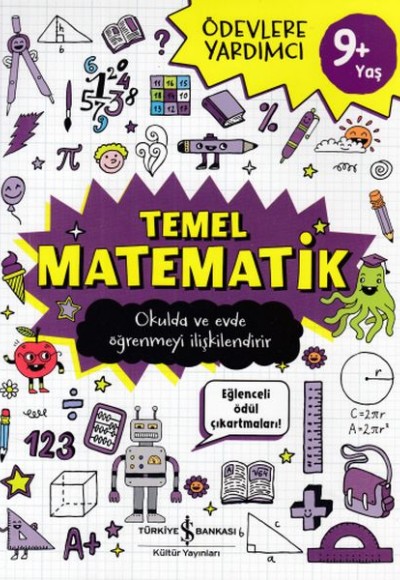 Ödevlere Yardımcı -Temel Matematik 9+Yaş