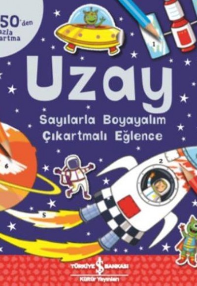 Uzay Sayılarla Boyayalım Çikartmalı Eğlence