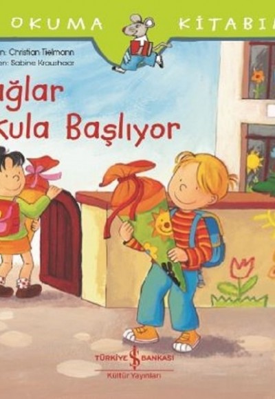 İlk Okuma Kitabım-Çağlar Okula Başlıyor