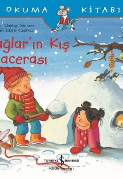 İlk Okuma Kitabım-Çağlar'ın Kış Macerası