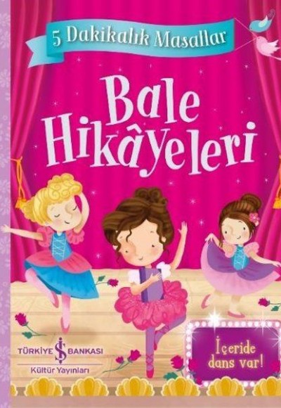 Bale Hikayeleri - 5 Dakikalık Masallar