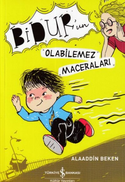 Bidur'un Olabilemez Maceraları