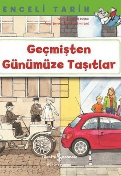 Geçmişten Günümüze Taşıtlar - Eğlenceli Tarih