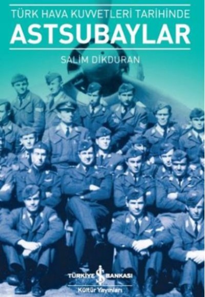Türk Hava Kuvvetleri Tarihinde Astsubaylar