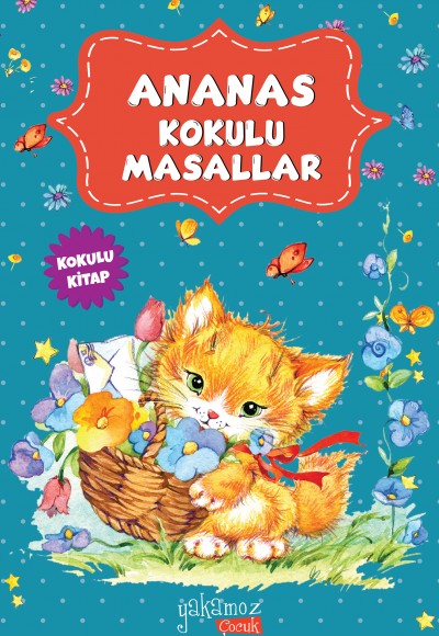 Ananas Kokulu Masallar