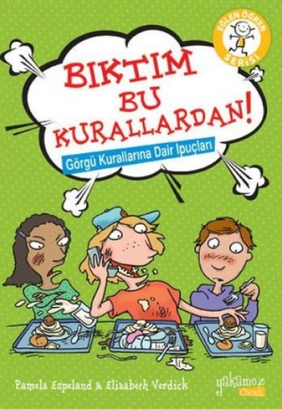 Eğlen Öğren Serisi - Bıktım Bu Kurallardan!