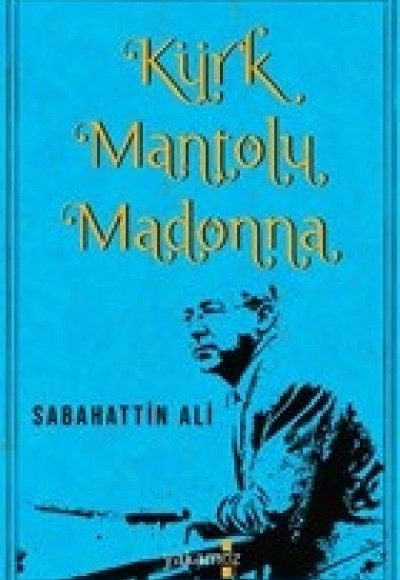 Kürk Mantolu Madonna