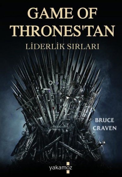 Game Of Thrones'tan Liderlik Sırları