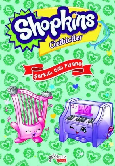 Shopkins Cicibiciler - Şarkıcı Cici Piyano (Ciltli)