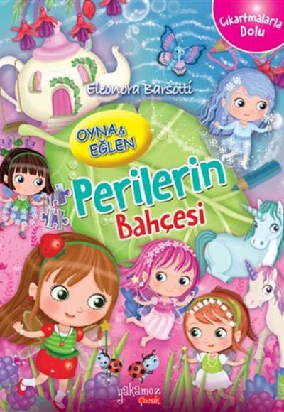 Perilerin Bahçesi - Oyna ve Eğlen-Çıkartmalarla Dolu