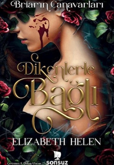 Dikenlerle Bağlı