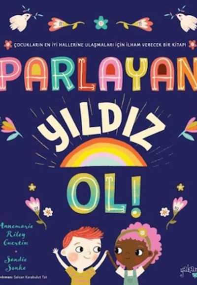 Parlayan Yıldız Ol