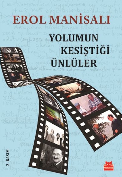 Yolumun Kesiştiği Ünlüler