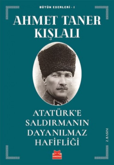 Atatürk’e Saldırmanın Dayanılmaz Hafifliği