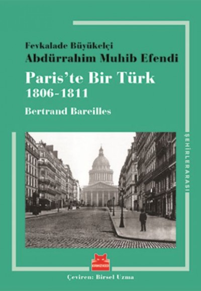 Paris’te Bir Türk (1806-1811)