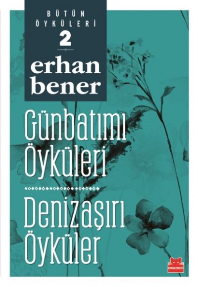 Günbatımı Öyküleri  Denizaşırı Öyküler Bütün Öyküleri 2