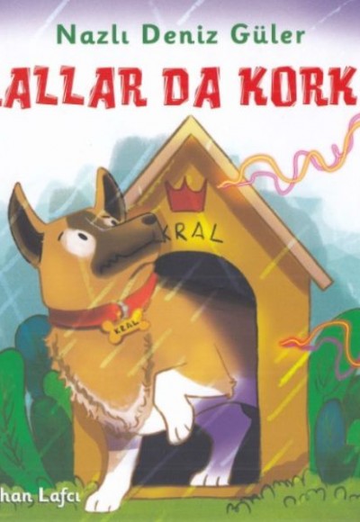 Krallar Da Korkar