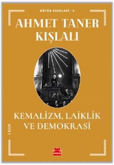 Kemalizm, Laiklik ve Demokrasi