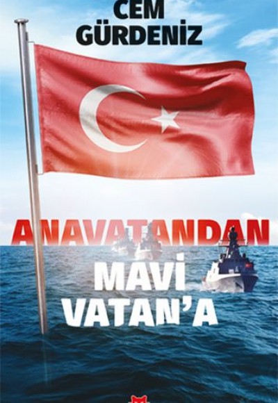 Anavatandan Mavi Vatan’a