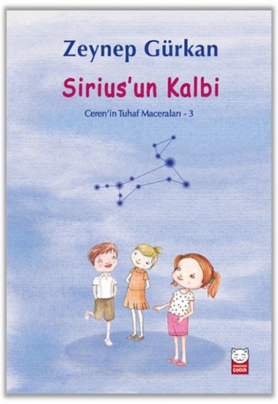 Sirius’un Kalbi - Ceren'in Tuhaf Maceraları 3