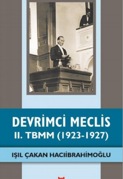 Devrimci Meclis - II. TBMM (1923-1927)